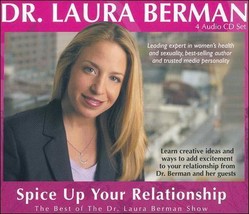 LAURA BERMAN - Spice Up Your Relationship: Best Of Dr. Laura Berman Show... - £9.01 GBP