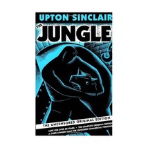 The Jungle: The Uncensored Original Edition Sinclair, Upton/ Lee, Earl (Foreward - $14.00