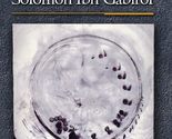 Selected Poems of Solomon Ibn Gabirol [Paperback] Ibn Gabirol, Solomon a... - $16.19