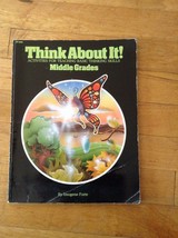 Think about It! : Middle Grades by Imogene Forte (1981, Paperback) - $7.75