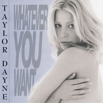 Taylor Dayne - Whatever You Want (Remixes) (CD) (M) - $4.04