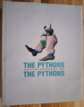 The Pythons: Autobiography by the Pythons; Hardcover with Dust Jacket - £28.40 GBP