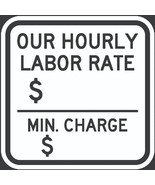 Labor Rate Sign  Aluminum Metal Sign Rate Size 12x12&quot; Square - $243.19 MXN+