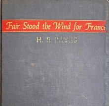 Fair Stood the Wind for France 1944 Historical WW2 H.E. Bates 1st Edition BKBX4 - £15.98 GBP