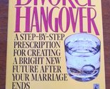 Divorce Hangover Anne N. Walther and Judith Regan - $2.93