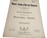 When I Think Upon the Maidens by Philip Ashbrooke and Michael Head 1920 ... - $6.98