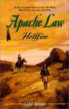 Apache Law: Hellfire Adams, Luke - $9.75
