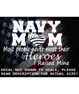 US Navy Mom Most People Never Meet Their Heroes I Raised Mine US Made - £4.97 GBP+