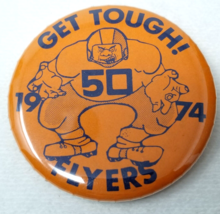 East St. Louis Flyers Football Button 1974 Get Tough Vtg - £11.87 GBP