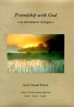 Friendship with God: An uncommon Dialogue by Neale Donald Walsch, Inspirational  - £9.97 GBP