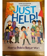 Sonia Sotomayor &quot;Just Help!: How to Build a Better World&quot; Book *AUTOGRAP... - £37.24 GBP