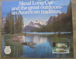 Skoal Long Cut The Great OUTDOORS-AN American Tradition Heavy Paper Window Sign - £7.47 GBP