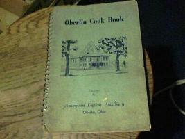 1949 Oberlin Cook Book by American Legion Auxiliary Oberlin, Ohio [Hardcover] un - £30.41 GBP