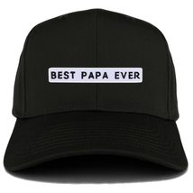 Trendy Apparel Shop Best Papa Ever Patch Structured Baseball Cap - Black - £14.38 GBP