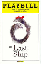 The Last Ship Musical Playbill Music &amp; Lyrics by Sting Chicago Pre Broad... - £7.65 GBP