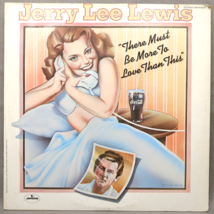 Jerry Lee Lewis There Must be More to Love Than This Mercury Records LP - £14.28 GBP