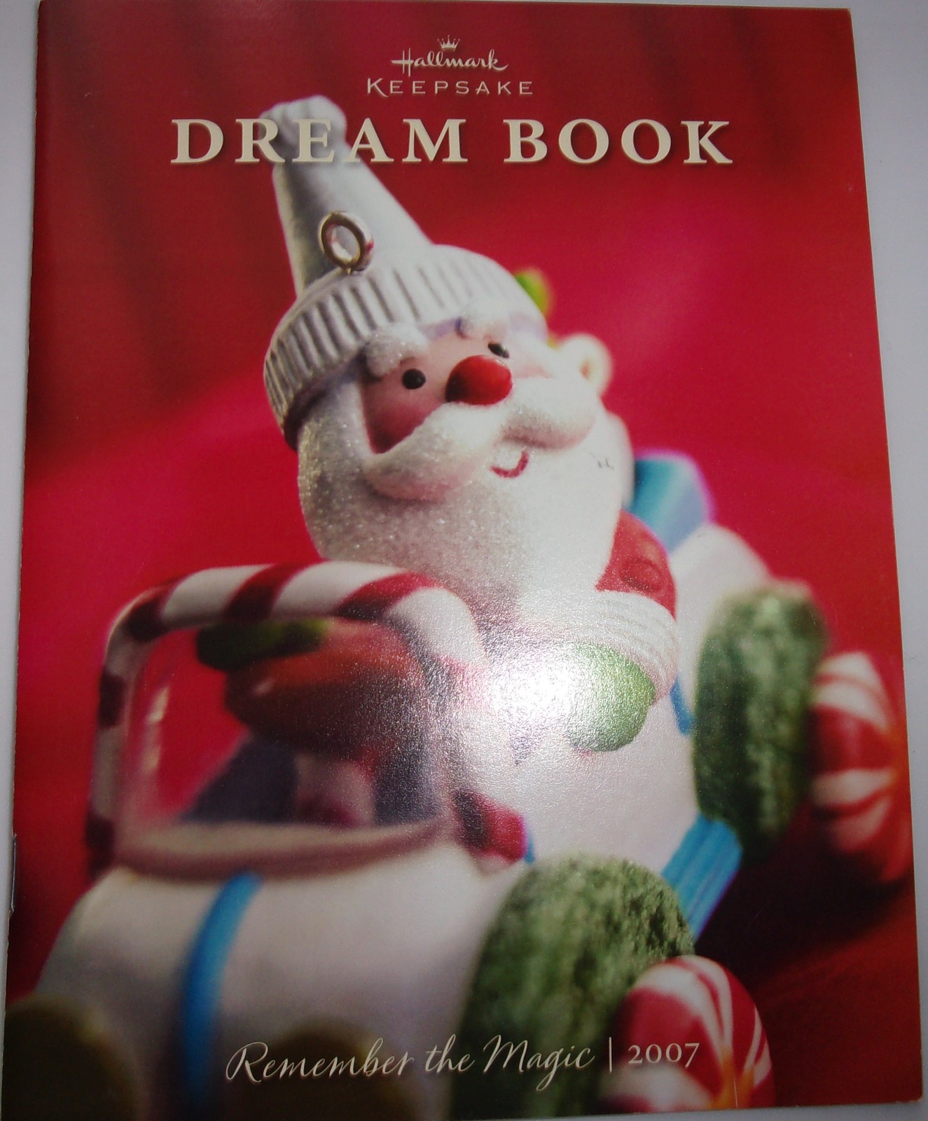 Hallmark Keepsake Ornament Dream Book 2007 Catalog - $4.99