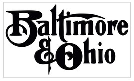 Baltimore and Ohio Railroad Railway Train Sticker Decal R7385 - £1.55 GBP+