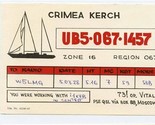 QSL Card UB5 067 1457 Crimea Kerch Moscow USSR 1988 - $9.90