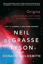 Origins: Fourteen Billion Years of Cosmic Evolution [Paperback] deGrasse Tyson,  - £5.98 GBP