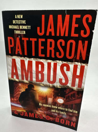Ambush - Det. Michael Bennett #11 Paperback Book by James Patterson &amp; Ja... - $5.93