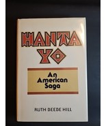 HANTA YO An American Saga By Ruth Beebe Hill HC DJ 1979 Signed Twice 1st Ed - $79.16