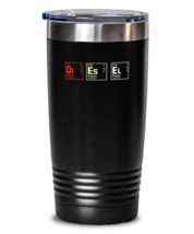20 oz Tumbler Stainless Steel Insulated Funny Diesel Element Tables Trucker  - £23.93 GBP