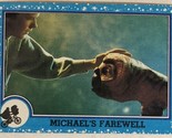 E.T. The Extra Terrestrial Trading Card 1982 #72 Michael’s Farewell - $1.97