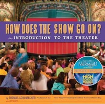 How Does the Show Go On by Thomas Schumacher - Very Good - £6.87 GBP