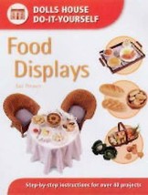 Food Displays: Step-by-step Instructions for More Than 40 Projects.New Book. - £10.24 GBP