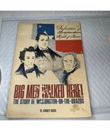 Big Men Walked Here! The Story of Washington-on-the-Brazos 1971 Vintage - $13.57