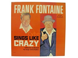 Frank Fontaine Sings Like Crazy Vinyl LP Vintage 1963 - £10.02 GBP