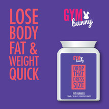 Gym Bunny Drop That Dress Size Fat Burner Pills – Get Skinny Fast Bikini Body - £21.72 GBP