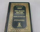 The Sealed Nectar Ar-Raheeq Al-Makhtum Biography of the Noble Prophet - $28.70