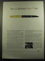 1953 Parker 51 Pen Ad - This is a left-handed Parker 51 Pen - £14.62 GBP