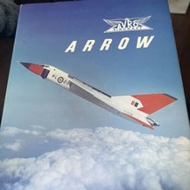 The Story of the Avro Arrow It Evolution  extinction Hardcover SIGNED X4... - £35.22 GBP
