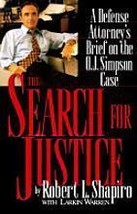 1996 The search for justice: a defense attorney&#39;s brief on the O.J. Simp... - £19.48 GBP
