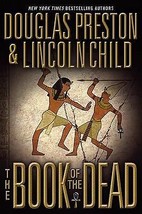 The Book of the Dead  - Douglas Preston and Lincoln Child,  &#39;Hardcover&#39; - $4.50