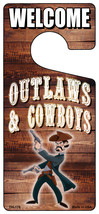 Outlaws &amp; Cowboys Novelty Metal Door Hanger DH-178 - $18.95