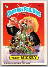 1986 Topps Garbage Pail Kids series 4 Yicchy Mickey 162a - £3.00 GBP