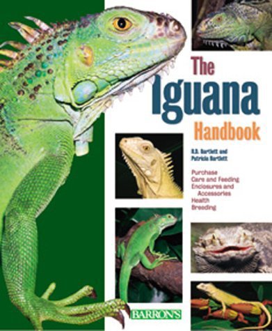Iguana Handbook (Barron&#39;s Pet Handbooks) Bartlett, Richard and Bartlett,... - $1.57