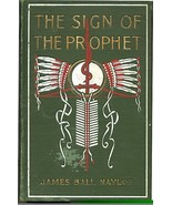The sign of the prophet: A tale of Tecumseh and Tippecanoe Naylor, J. B - £23.45 GBP