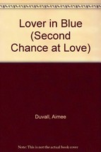 Lover In Blue 84 (Second Chance at Love) Duvall, Aimee - £23.73 GBP
