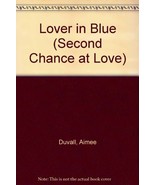 Lover In Blue 84 (Second Chance at Love) Duvall, Aimee - £23.45 GBP