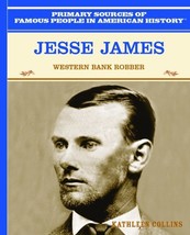 Jesse James: Western Bank Robber (Famous People in American History) [Li... - $24.74