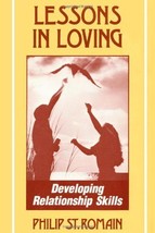 Lessons In Loving [Paperback] St. Romain, Philip - $14.75