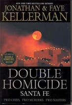 2004 Double Homicide Santa fe &amp; Boston by Faye &amp; Jonathan Kellerman 0446532967 - £17.38 GBP