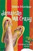 2006 Jamaican Me Crazy by Debbie Digiovanni 0800731077 - $14.86