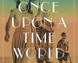 Once Upon a Time World [Paperback] unknown author - £6.64 GBP