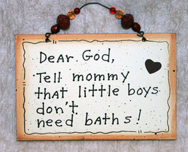 Wall Decor Sign - Little Boys Don't Need Baths - $10.99